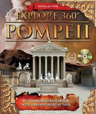 Explore 360° Pompeii: Be Transported Back in Time with a Breathtaking 3D Tour