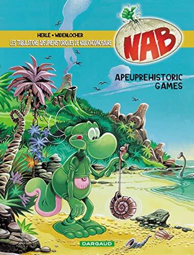Les Tribulations apeupréhistoriques de Nabuchodinosaure - Tome 9 - Apeuprehistoric games
