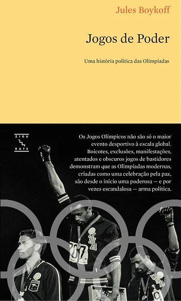 Jogos de Poder: Uma História Política das Olímpiadas