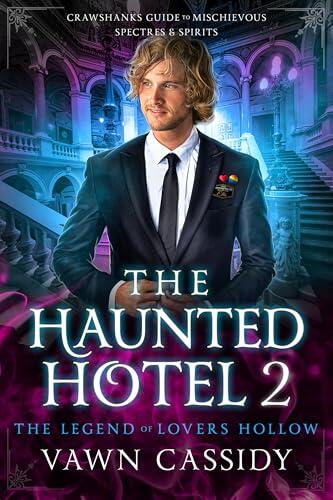 The Haunted Hotel 2: The Legend of Lovers Hollow
