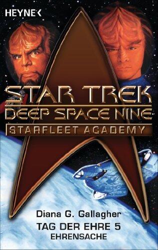 Star Trek - Starfleet Academy: Ehrensache: Tag der Ehre 5 - Roman