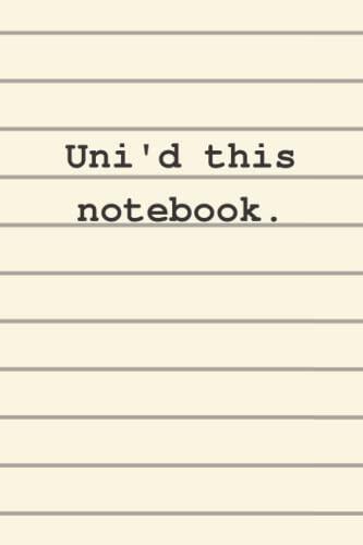 Uni'd This Notebook: 10 Lined Pages
