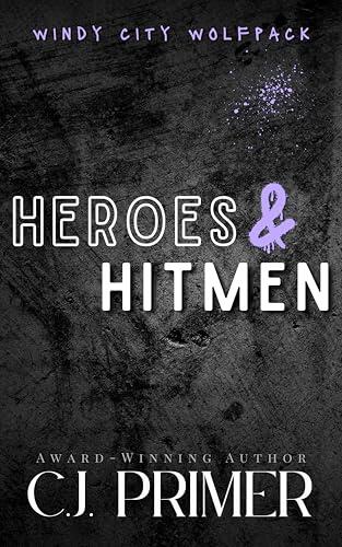 Heroes & Hitmen: a fated mates wolf shifter romance