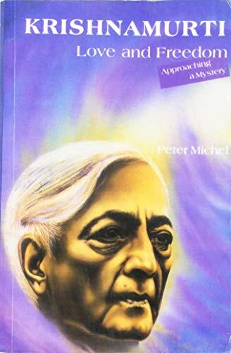 Krishnamurti (Love and Freedom)