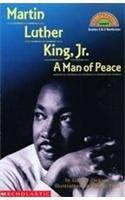 Martin Luther King, Jr.: A Man of Peace
