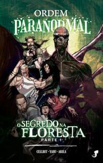 Ordem Paranormal: O Segredo na Floresta, Parte 1