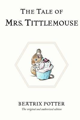The Tale of Mrs Tittlemouse