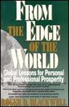 From the Edge of the World: Global Lessons for Personal and Professional Prosperity