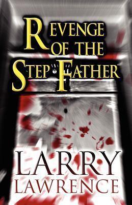 Revenge of the Step Father