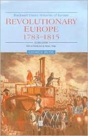 Revolutionary Europe: 1783 - 1815