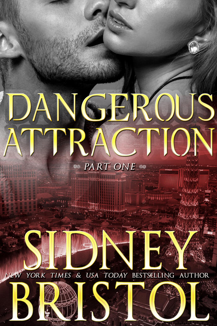 Dangerous Attraction: Part One
