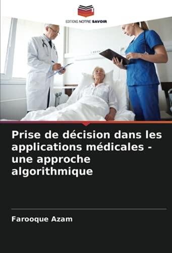 Prise de décision dans les applications médicales - une approche algorithmique