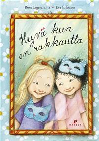 Hyvä kun on rakkautta