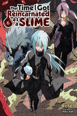 That Time I Got Reincarnated as a Slime (Light Novel), Vol. 6
