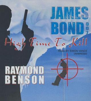 High Time to Kill (James Bond Novels