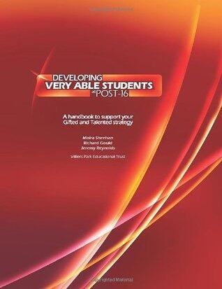Developing Very Able Students at Post-16: A Handbook to Support Your Gifted and Talented Strategy