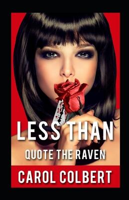 Less Than: Quote the Raven