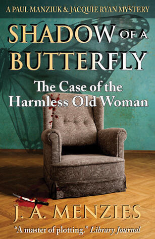 Shadow of a Butterfly: The Case of the Harmless Old Woman
