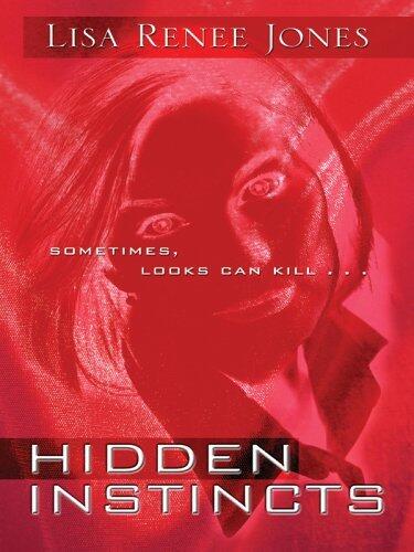 Hidden Instincts