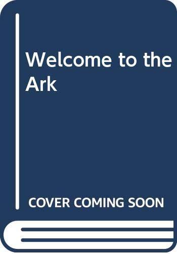 Welcome to the Ark