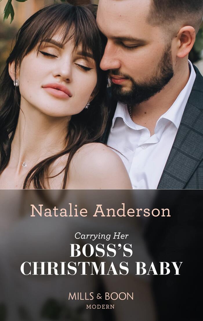 Carrying Her Boss's Christmas Baby (Billion-Dollar Christmas Confessions, Book 2)