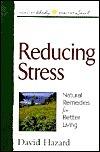 Reducing Stress: Natural Remedies for Better Living