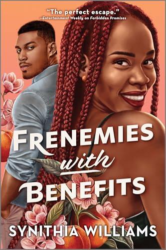 Frenemies with Benefits: A Scandalous Small-Town Romance of Second Chances, Surprise Pregnancy and Forbidden Love
