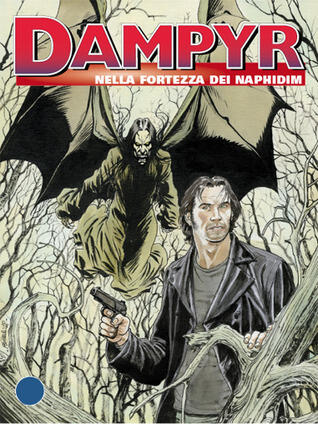 Dampyr n. 148: Nella fortezza dei Naphidim