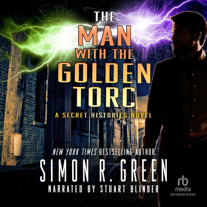The Man with the Golden Torc: Secret Histories, Book 1