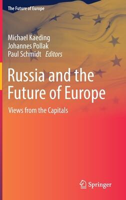 Russia and the Future of Europe: Views from the Capitals