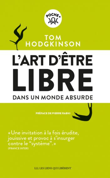 L'art d'être libre: Dans un monde absurde