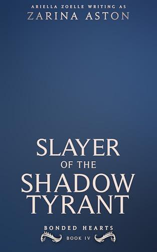 Slayer of the Shadow Tyrant: An MMM Epic Fantasy Shifter Romance