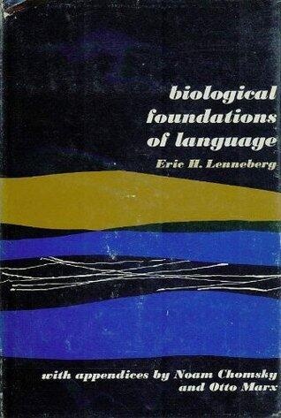 Biological Foundations of Language