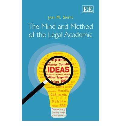 The Mind and Method of the Legal Academic