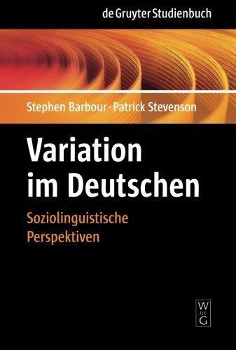 Variation im Deutschen (de Gruyter Studienbuch) (German Edition) by Patrick Stevenson