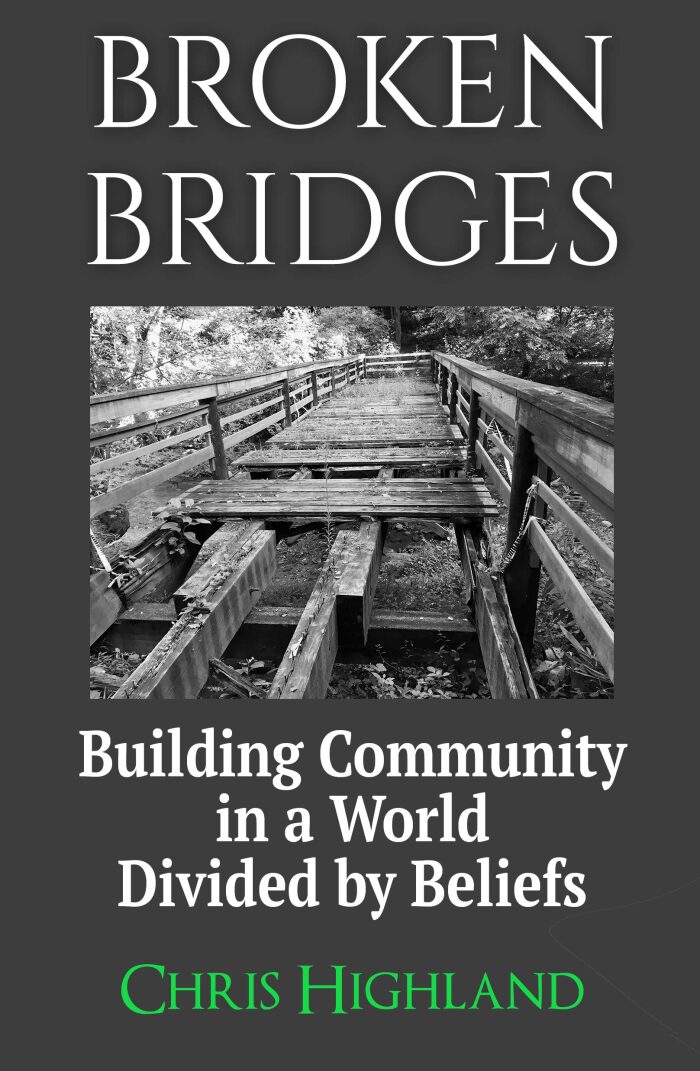 Broken Bridges: Building Community in a World Divided by Beliefs
