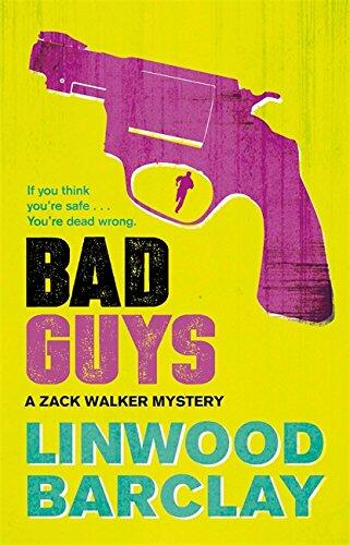 Bad Guys: A Zack Walker Mystery (Book 2)