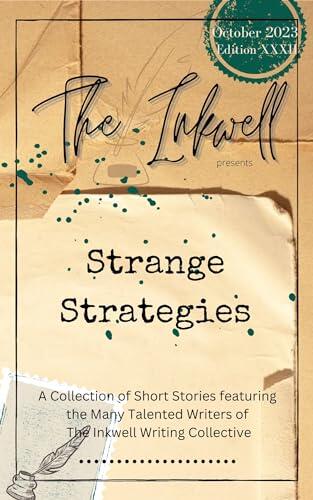 The Inkwell presents: Strange Strategies