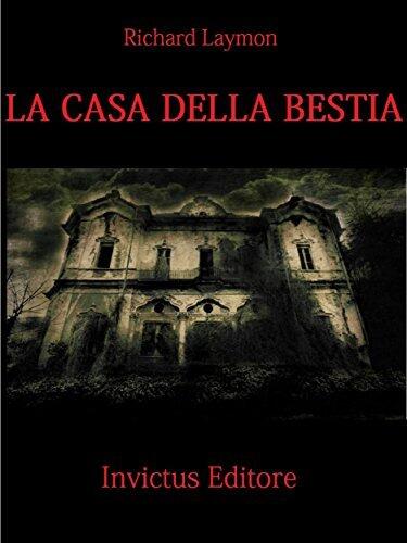 La casa della bestia