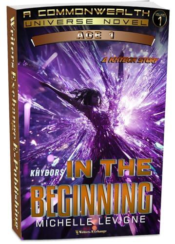 Commonwealth Universe, Age 1: Volume 1: KHYBORS: In the Beginning
