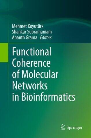 Functional Coherence of Molecular Networks in Bioinformatics