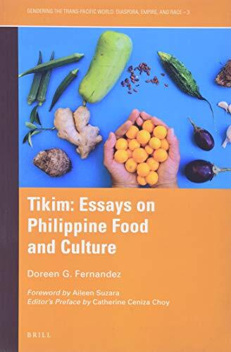 Tikim: Essays on Philippine Food and Culture