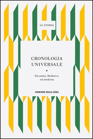 Cronologia universale: Età antica, Medioevo, età moderna
