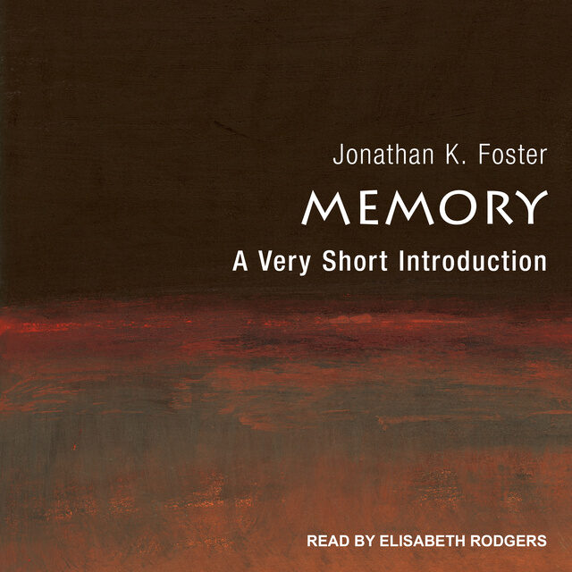 Memory: A Very Short Introduction