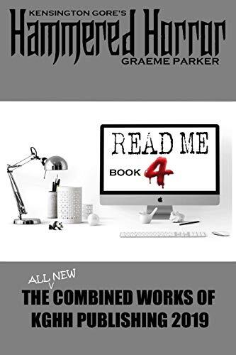 Read Me (Book 4): The All New Combined Works of KGHH Publishing 2019