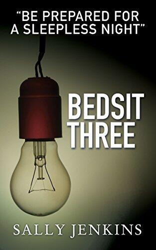 Bedsit Three: A Gripping Tale of Murder and Love