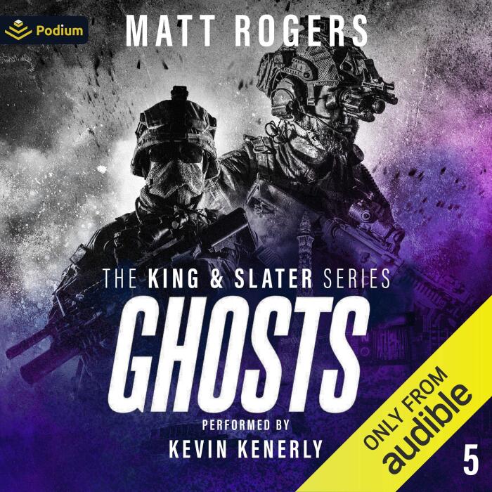 Ghosts: The King & Slater Series, Book 5