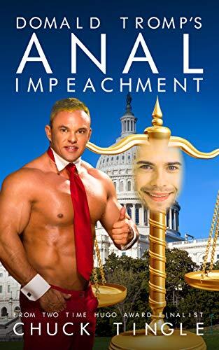 Domald Tromp's Anal Impeachment