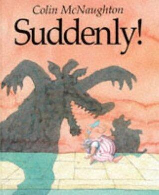 Suddenly
