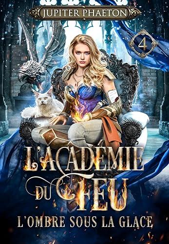 L'académie du feu